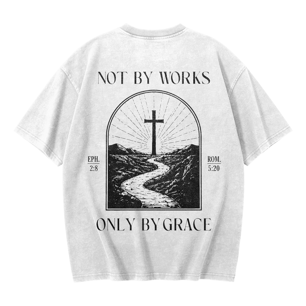 Not By Works Tee